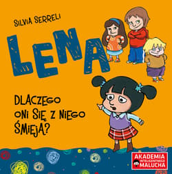 Lena Dlaczego oni się z niego śmieją ? - Silvia Serreli