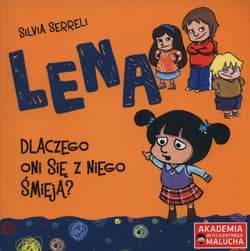 Lena Dlaczego oni się z niego śmieją ?