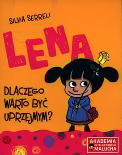 Lena Dlaczego warto być uprzejmym?