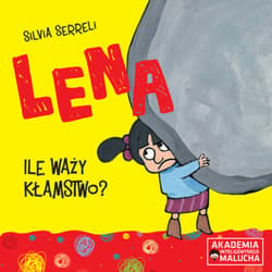Lena Ile waży kłamstwo? - Silvia Serreli