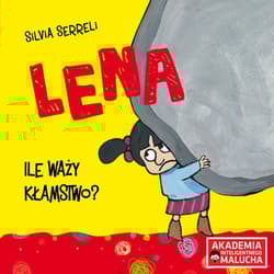Lena Ile waży kłamstwo?