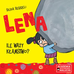 Lena Ile waży kłamstwo? - Silvia Serreli