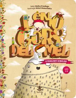 Lenio z Góry Deli Meli Straszny kibelek - Malina Prześluga