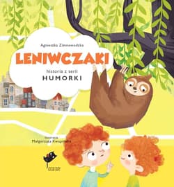 Leniwczaki - Agnieszka Zimnowodzka