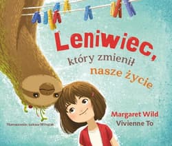 Leniwiec, który zmienił nasze życie