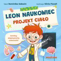 Leon naukowiec. Projekt ciało - Gołowin Dominika