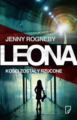 Leona. Kości zostały rzucone - Jenny Rogneby