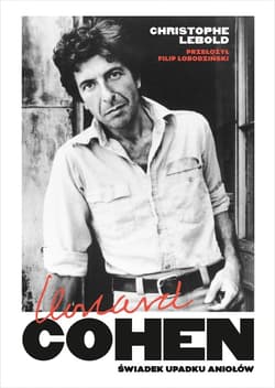 Leonard Cohen. Świadek upadku aniołów - ebook - Christophe Lebold