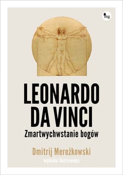 Leonardo da Vinci. Zmartwychwstanie bogów. Wydanie ilustrowane Leonardo da Vinci. Zmartwychwstanie bogów. Wydanie ilustrowane - Dmitrij Mereżkowski