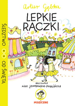 Lepkie rączki. Śledztwo od Święta - Artur Gębka