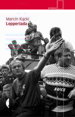 Lepperiada - Marcin Kącki