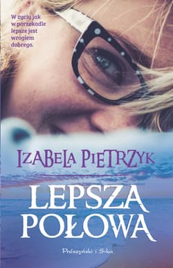 Lepsza połowa - ebook - Izabela Pietrzyk