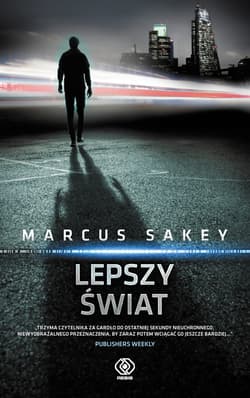 Lepszy świat - ebook - Marcus Sakey