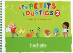 Les Petits Loustics 2 podręcznik HACHETTE - Praca zbiorowa