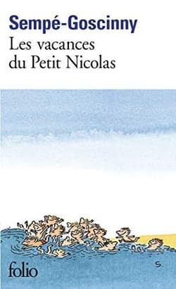 Les vacances du petit Nicolas - René Goscinny, Jean-Jacques Sempé