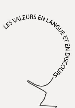 Les valeurs en langue et en discours