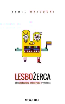 Lesbożerca czyli groteskowa lesbonowela kryminalna