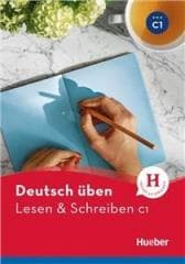 Lesen & Schreiben C1 HUEBER - Franziska Bader