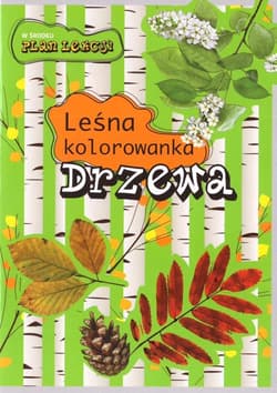 Leśna kolorowanka. Drzewa - Andżelika  Bielańska, Eliza Goszczyńska