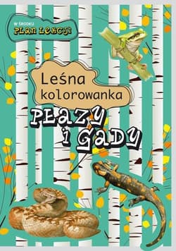Leśna kolorowanka. Płazy i gady - Eliza Goszczyńska, Katarzyna Kopiec-Sekieta