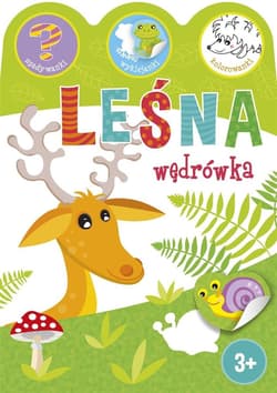 Leśna wędrówka. Zgadywanki, wyklejanki.. - Ewa Gorzkowska-Parnas
