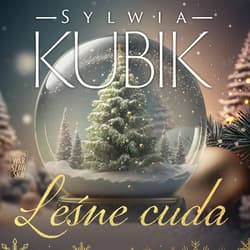 Leśne cuda - audiobook - Sylwia Kubik