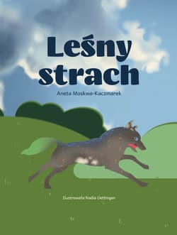Leśny strach - Aneta Kaczmarek-Moskwa