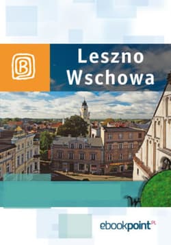 Leszno i Wschowa. Miniprzewodnik - ebook