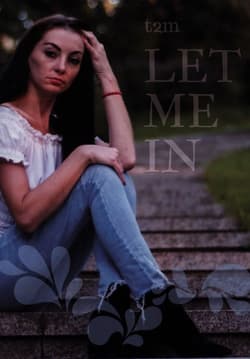 Let me in