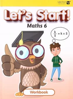Let's Start Maths 6 Workbook - Opracowanie Zbiorowe