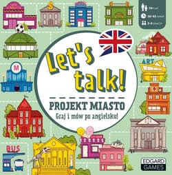 Let"s talk! Projekt miasto. Graj i mów po angielsku - Norman Ewa, Szewczyk Michał