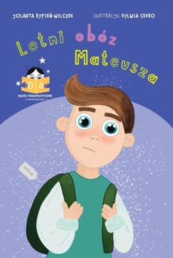 Letni obóz Mateusza Bajki terapeutyczne z komentarzem 08 - Rypień-Wilczek Jolanta