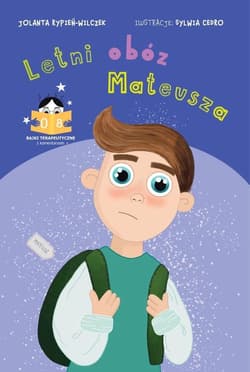 Letni obóz Mateusza Bajki terapeutyczne z komentarzem 08 - Rypień-Wilczek Jolanta