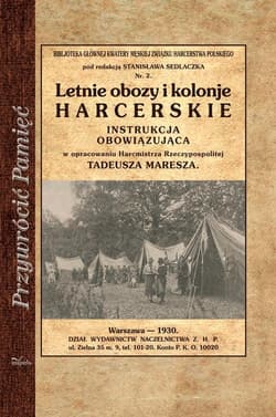 Letnie obozy i kolonie harcerskie Instrukcja obowiązkowa - Tadeusz Meresz