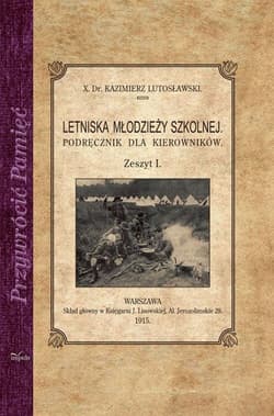 Letniska młodzieży szkolnej Podręcznik dla kierowników. Zeszyt I