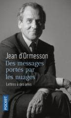 Lettres a des amis - d Ormesson Jean