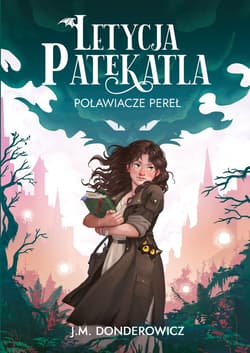 Letycja Patekatla. Poławiacze Pereł - ebook - J. M. Donderowicz