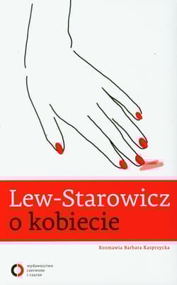 Lew Starowicz o kobiecie - Kasprzycka Barbara