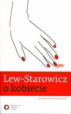 Lew Starowicz o kobiecie - Kasprzycka Barbara
