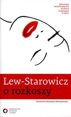 Lew-Starowicz o rozkoszy - Zbigniew Lew-Starowicz