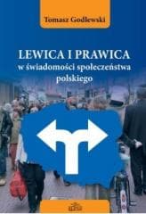 Lewica i prawica w świadomości społeczeństwa... - Tomasz Godlewski