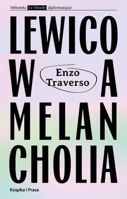 Lewicowa melancholia
