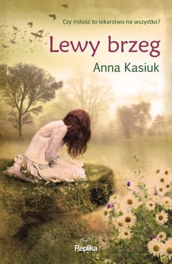 Lewy brzeg - ebook - Anna  Kasiuk