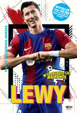 Lewy Chłopak, który zachwycił świat - Yvette Żółtowska-Darska