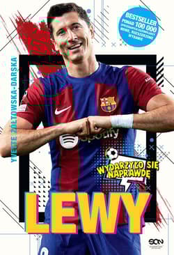 Lewy Chłopak, który zachwycił świat - Yvette Żółtowska-Darska