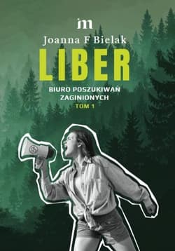 LIBER. Biuro Poszukiwań Zaginionych. Tom 1