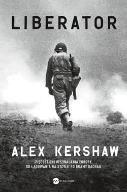 Liberator - Alex Kershaw