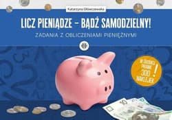 Licz pieniądze - bądź samodzielny! - Katarzyna Główczewska