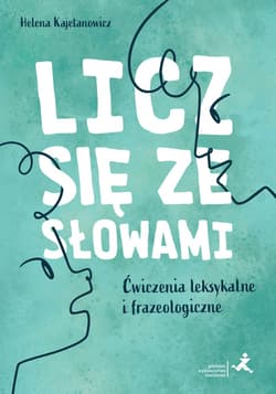 Licz się ze słowami - Helena Kajetanowicz