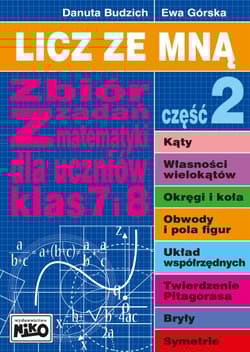 Licz ze mną zbiór zadań z matematyki dla uczniów klas 7 i 8 część 2
